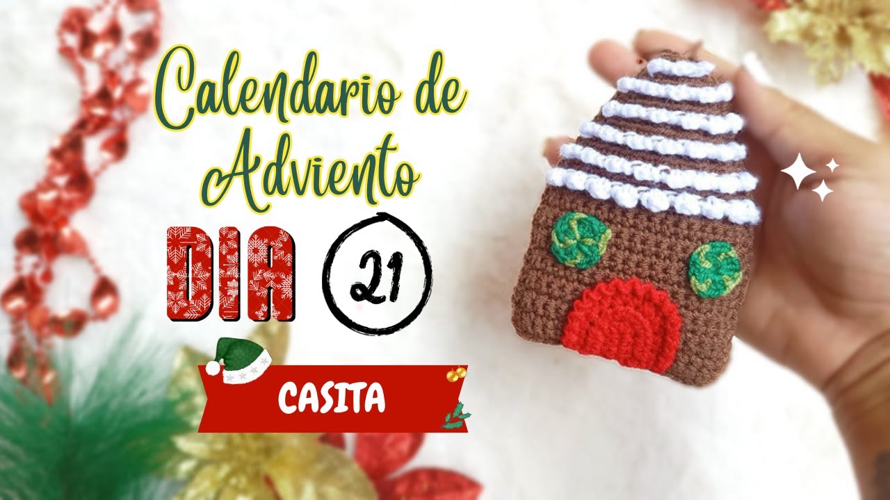 CASITA JENGIBRE NAVIDAD 🎄 DIA 21 | Calendario de Adviento🎄 - Adornos de navidad tejidos a crochet