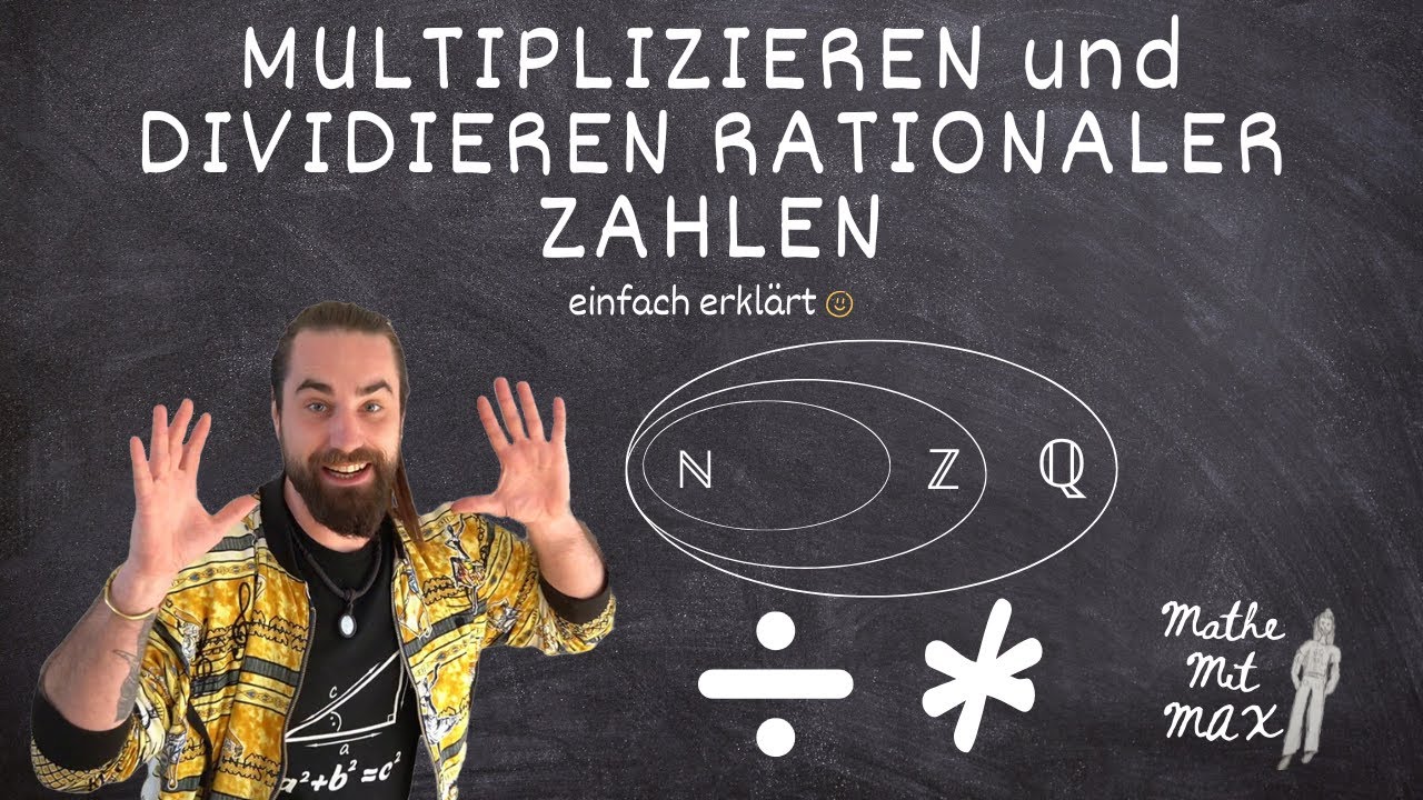 08 Multiplizieren und Dividieren rationaler Zahlen (3.Klasse / 7.Schulstufe)