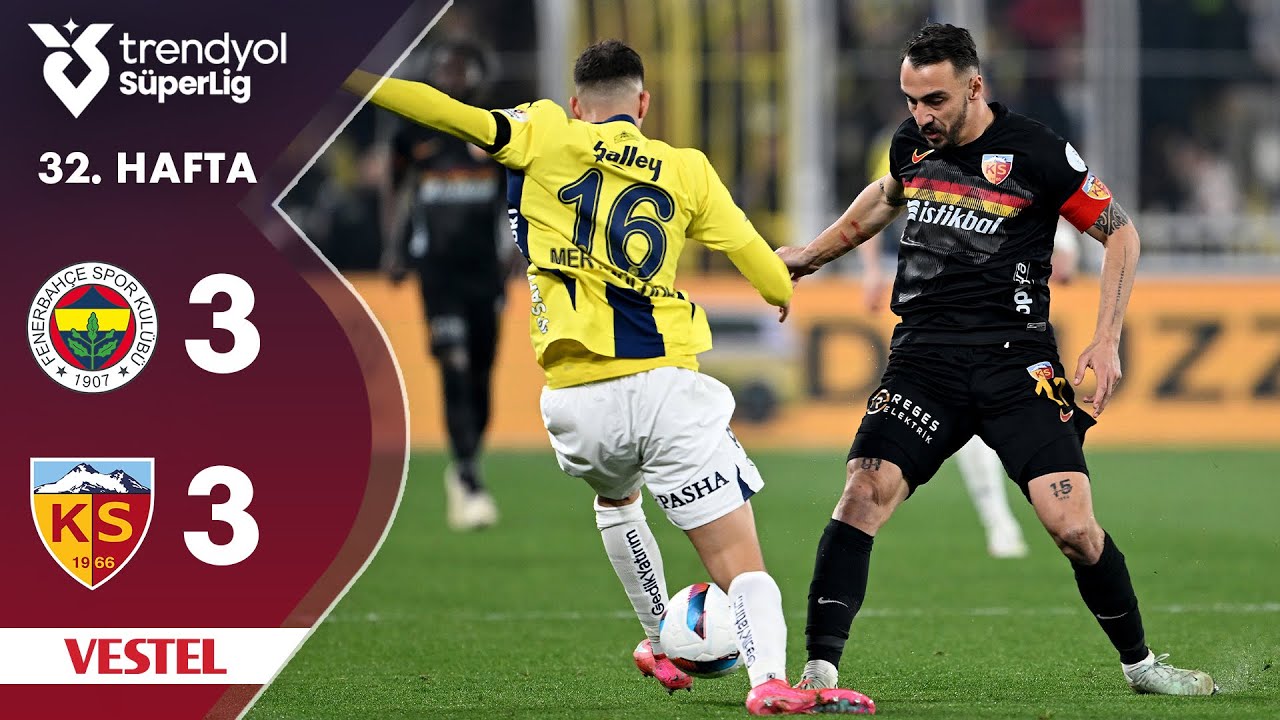 Vestel | Fenerbah&ccedil;e (3-3) Kayserispor - Highlights/&Ouml;zet | Trendyol S&uuml;per Lig - 2024/25