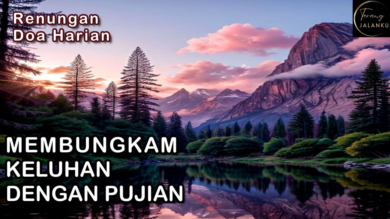 MEMBUNGKAM KELUHAN Dengan PUJIAN - Kornelius Nugroho, Renungan Harian Suara Injil Kebenaran 260212
