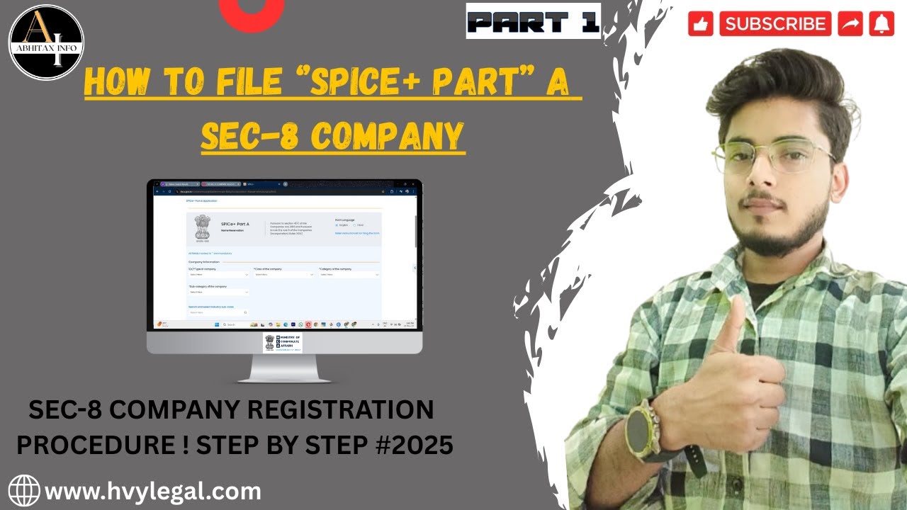 How to file ''Spice+ Part&rsquo;&rsquo; A SEC-8 COMPANY 2025 | SEC-8 COMPANY REGISTRATION FULL PROCEDURE Part 1