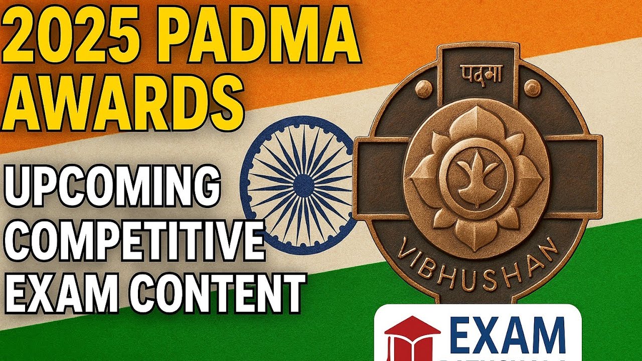 Padma Awards 2025 | Full Winners List | Important for UPSC, SSC & Govt Exams Exam pathshala