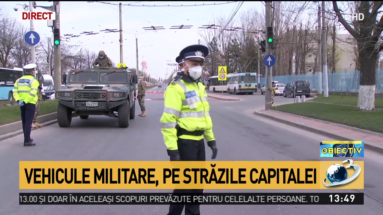 Carantină totală în România. Armata a ieșit pe străzi. Vehicule militare, în București