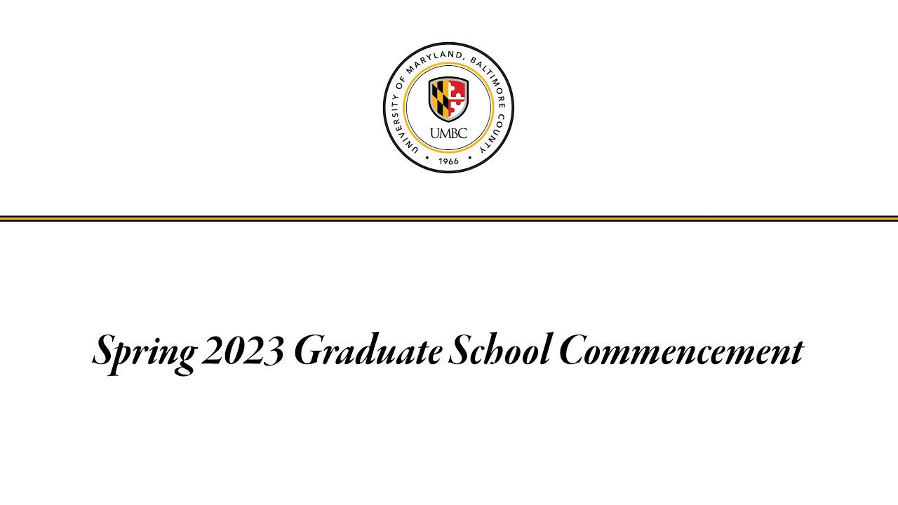 UMBC Spring Graduate Commencement 2023
