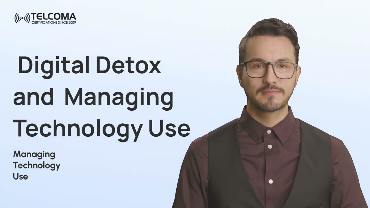 L24: Digital Detox and Managing Technology Use