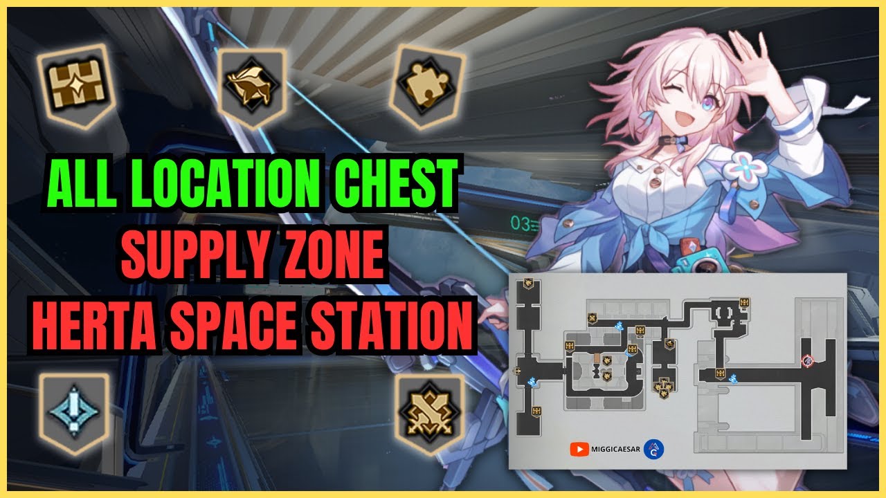 ALL LOCATION CHEST SUPPLY ZONE HERTA SPACE STATION HONKAI STAR RAIL
