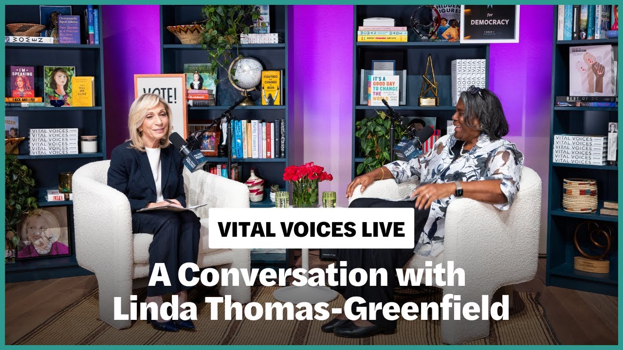 Vital Voices Live with Ambassador Linda Thomas-Greenfield and Andrea Mitchell