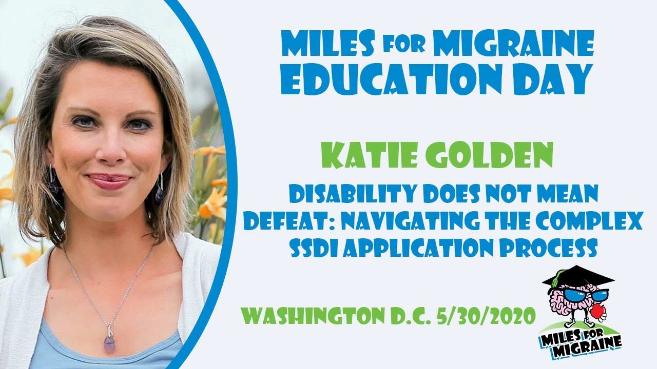 Katie Golden  - Disability Does Not Mean Defeat: Navigating The Complex SSDI Application Process