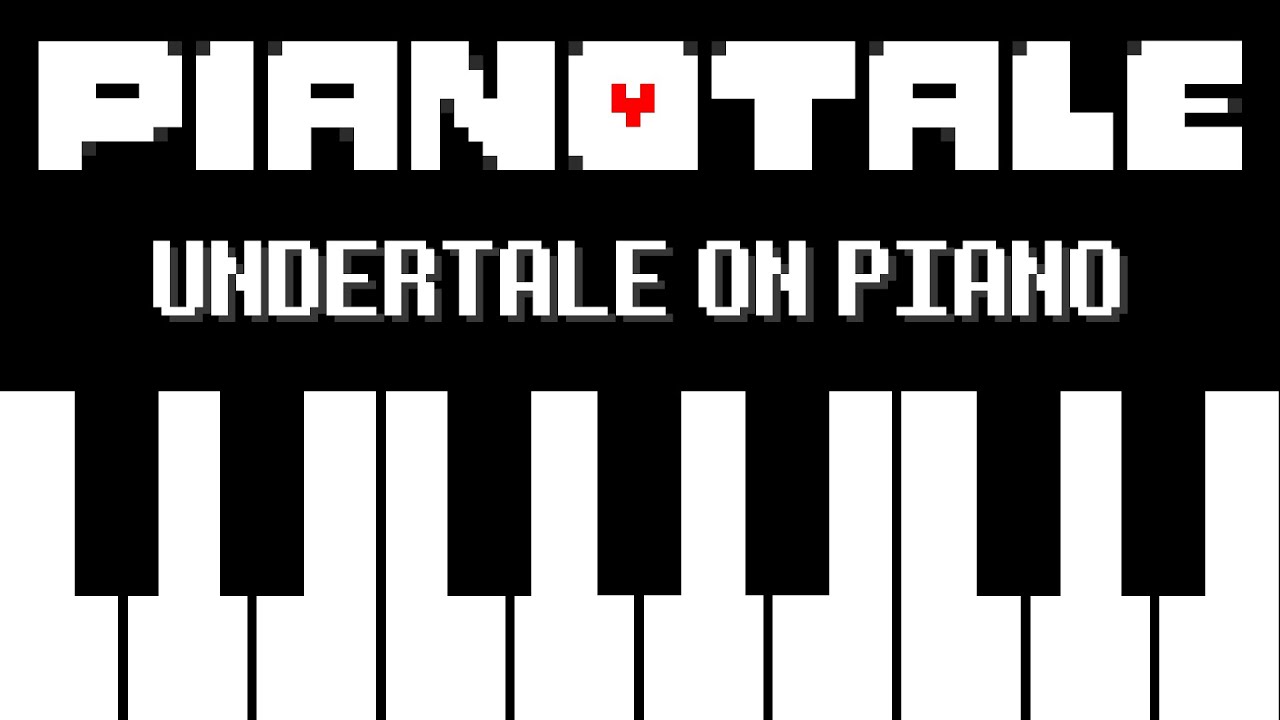 Pianotale - EVERY Undertale song on Piano!