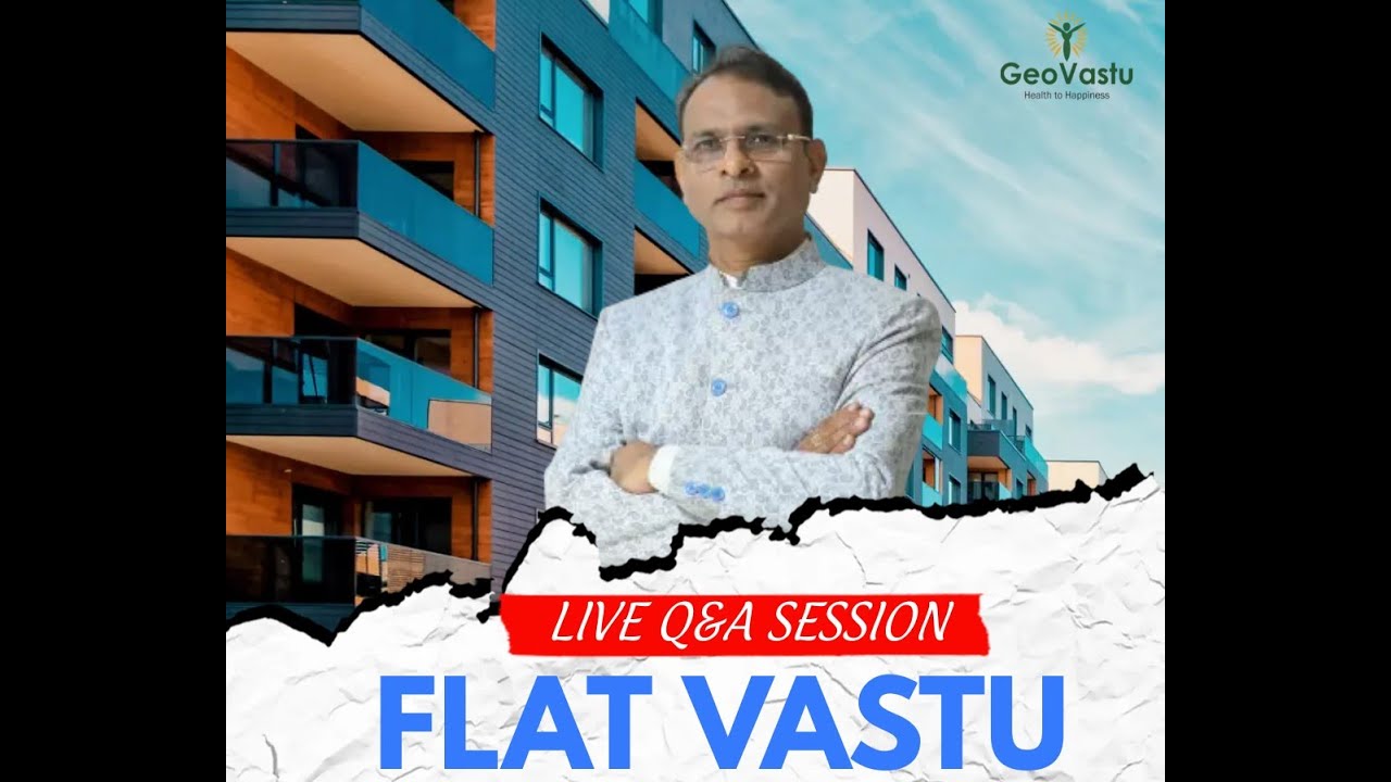 Flat Vastu | Live Q&A session by Dr. Rajendra Jain