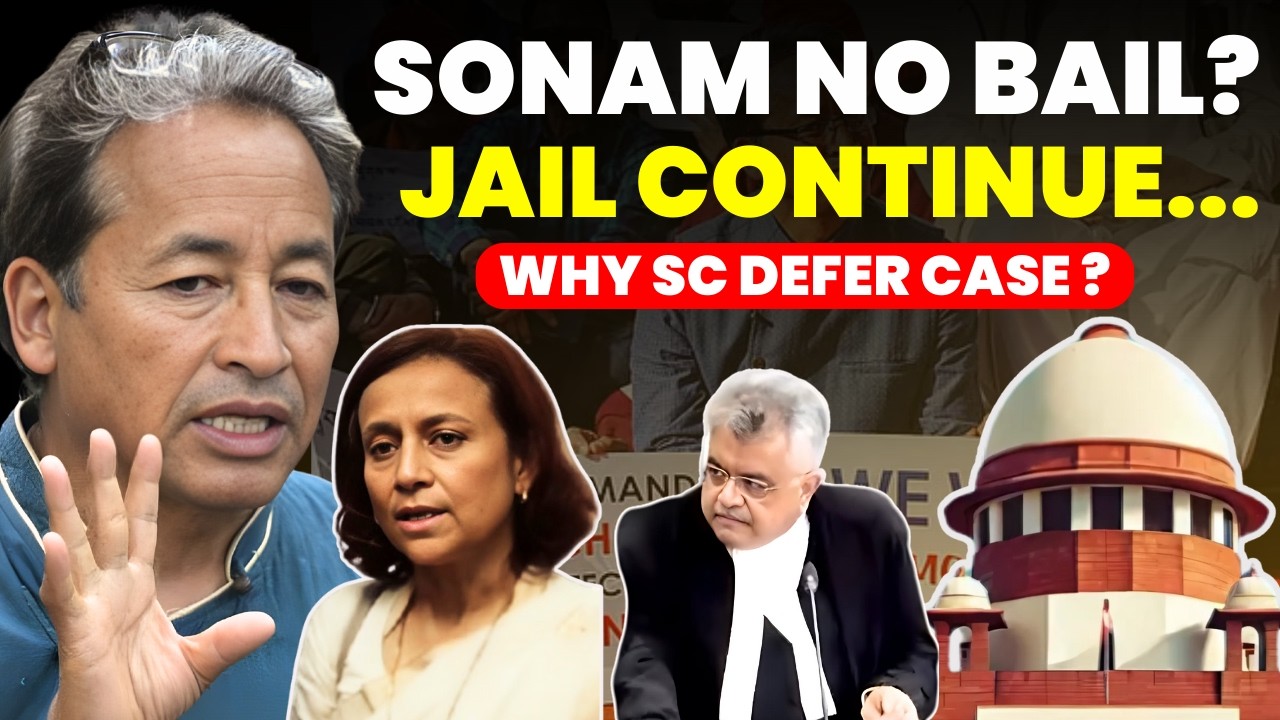 SONAM NO BAIL.....JAIL CONTINUE....WHY SC DEFER CASE #supremecourtofindia #sonamwangchuk #nsa