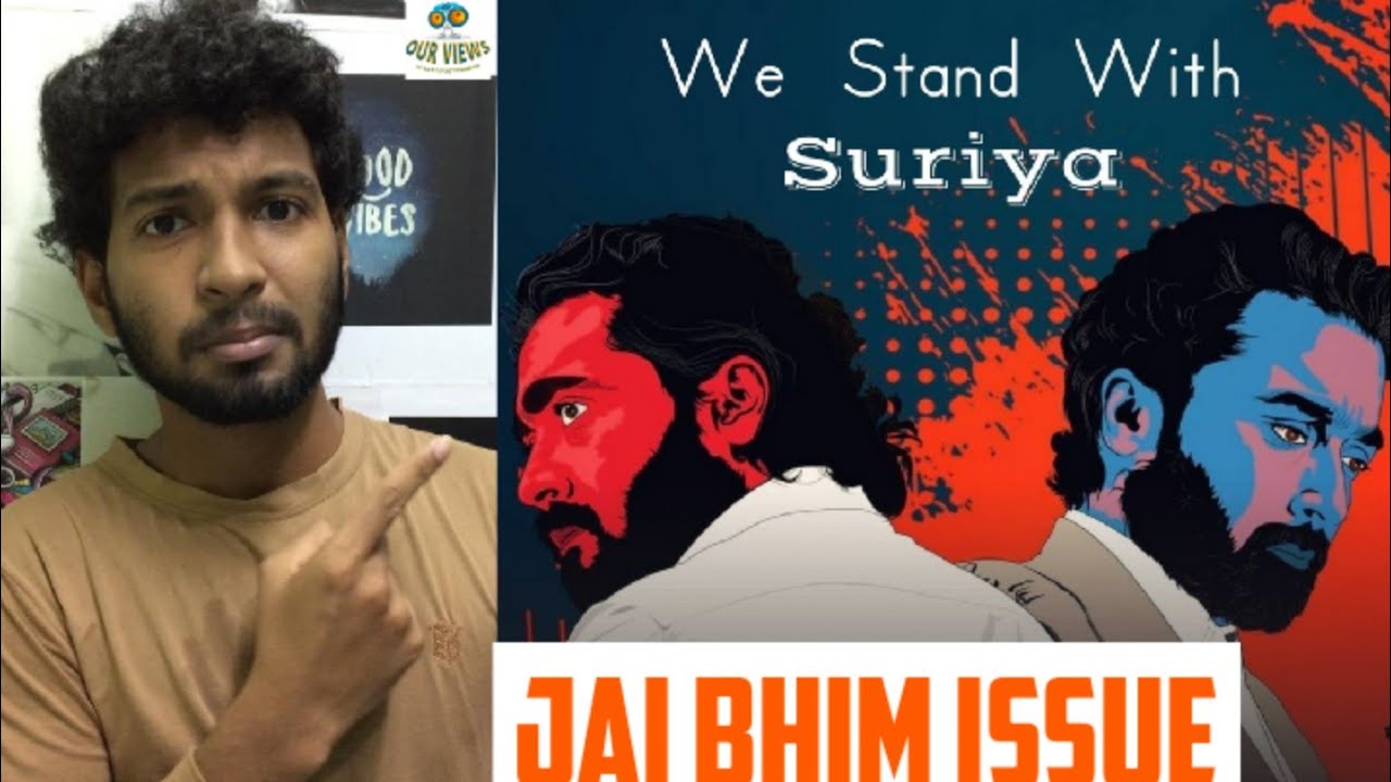 We Stand With Surya | Jai Bhim Vanniyar Issue Tamil | Our Views Tamil