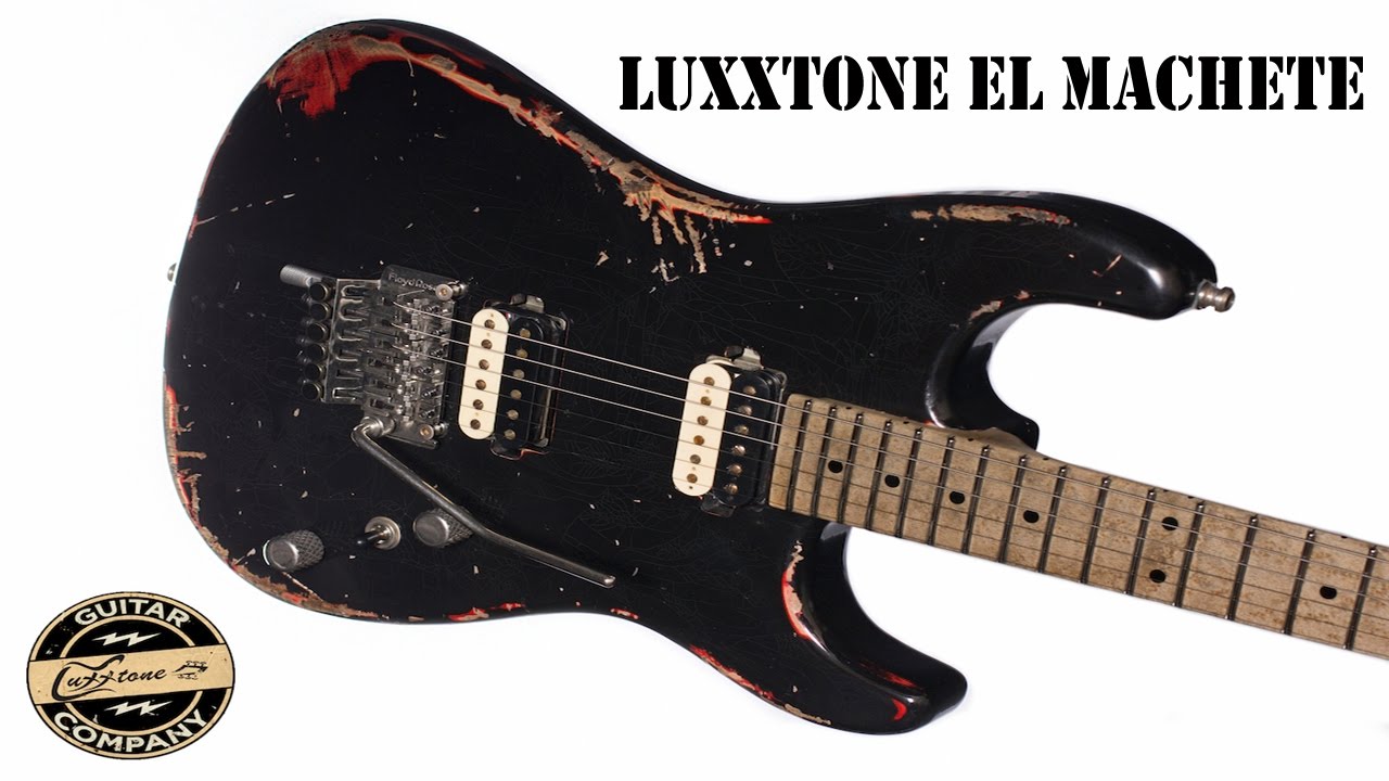 Luxxtone El Machete Guitar Test
