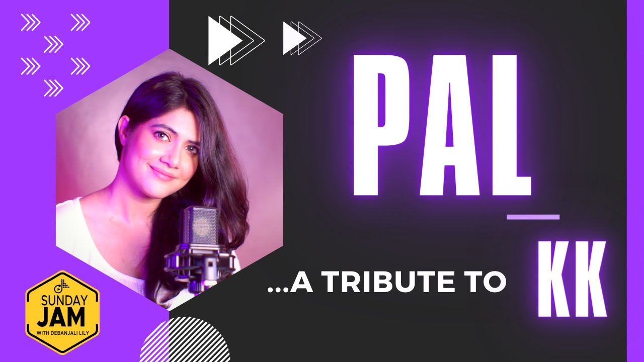Pyar ke Pal | Female Cover | Debanjali Lily | A Tribute to K K