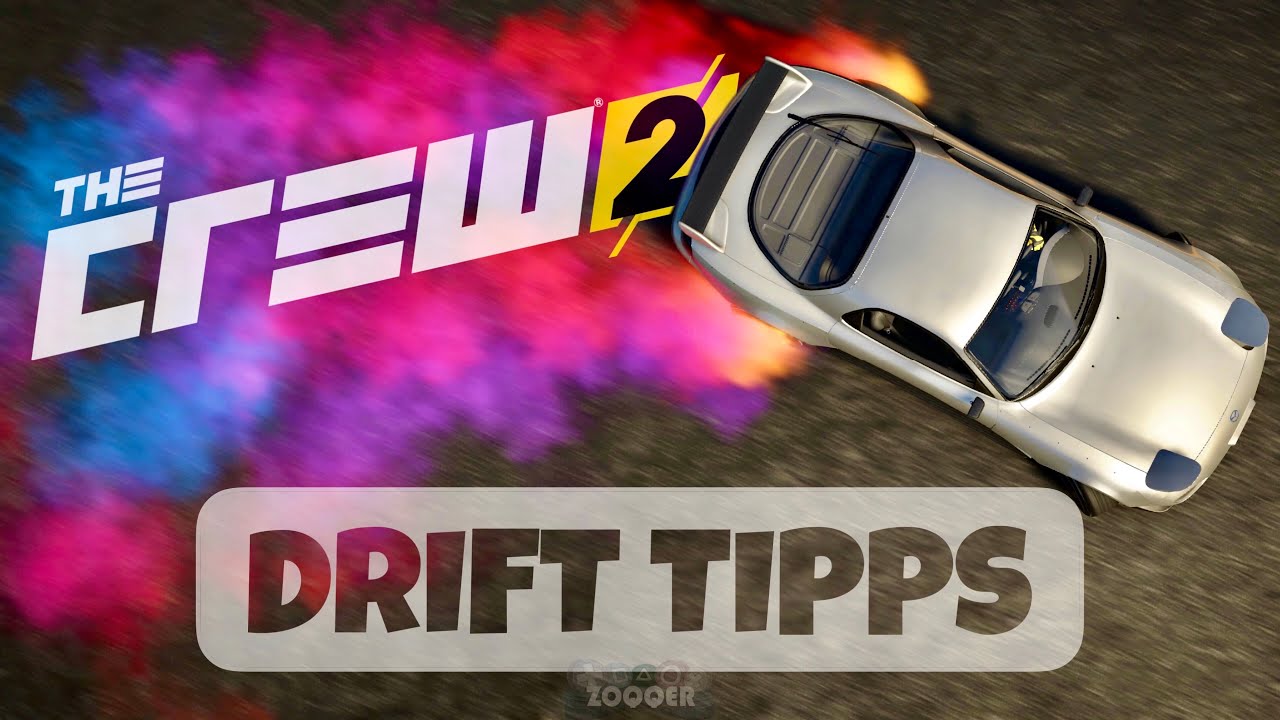 Die BESTEN DRIFT Tipps - The Crew 2