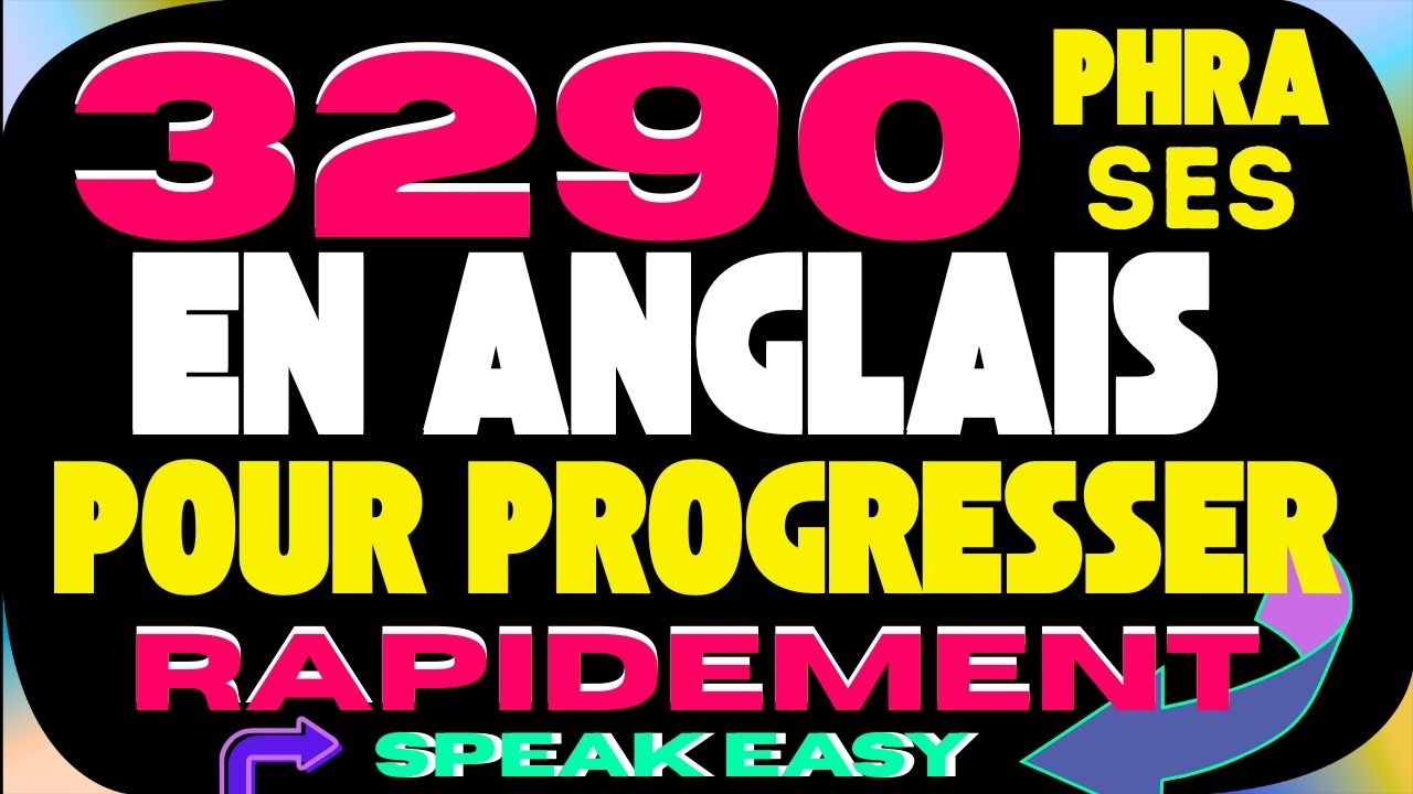 🚀 SPEAK EASY | 3290 PHRASES POUR APPRENDRE L’ANGLAIS FACILEMENT✅