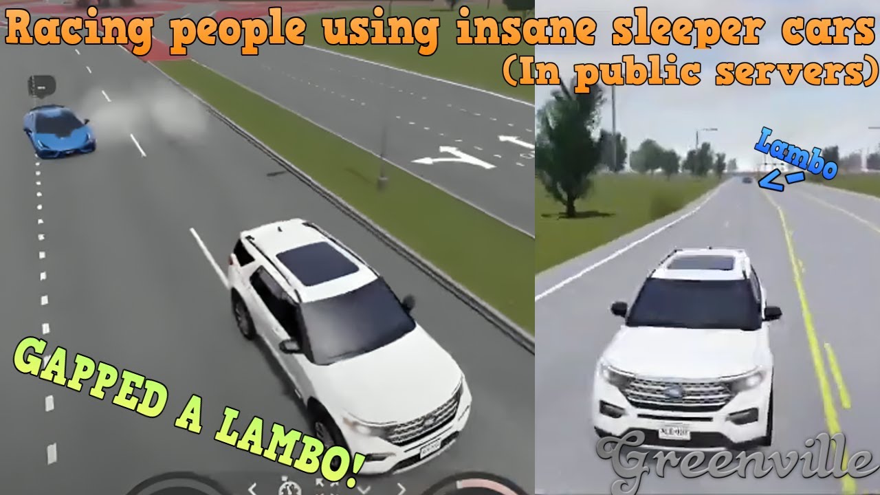 Racing people using INSANE SLEEPERS In GREENVILLE ROBLOX! (I GAPPED A LAMBO IN A FORD)