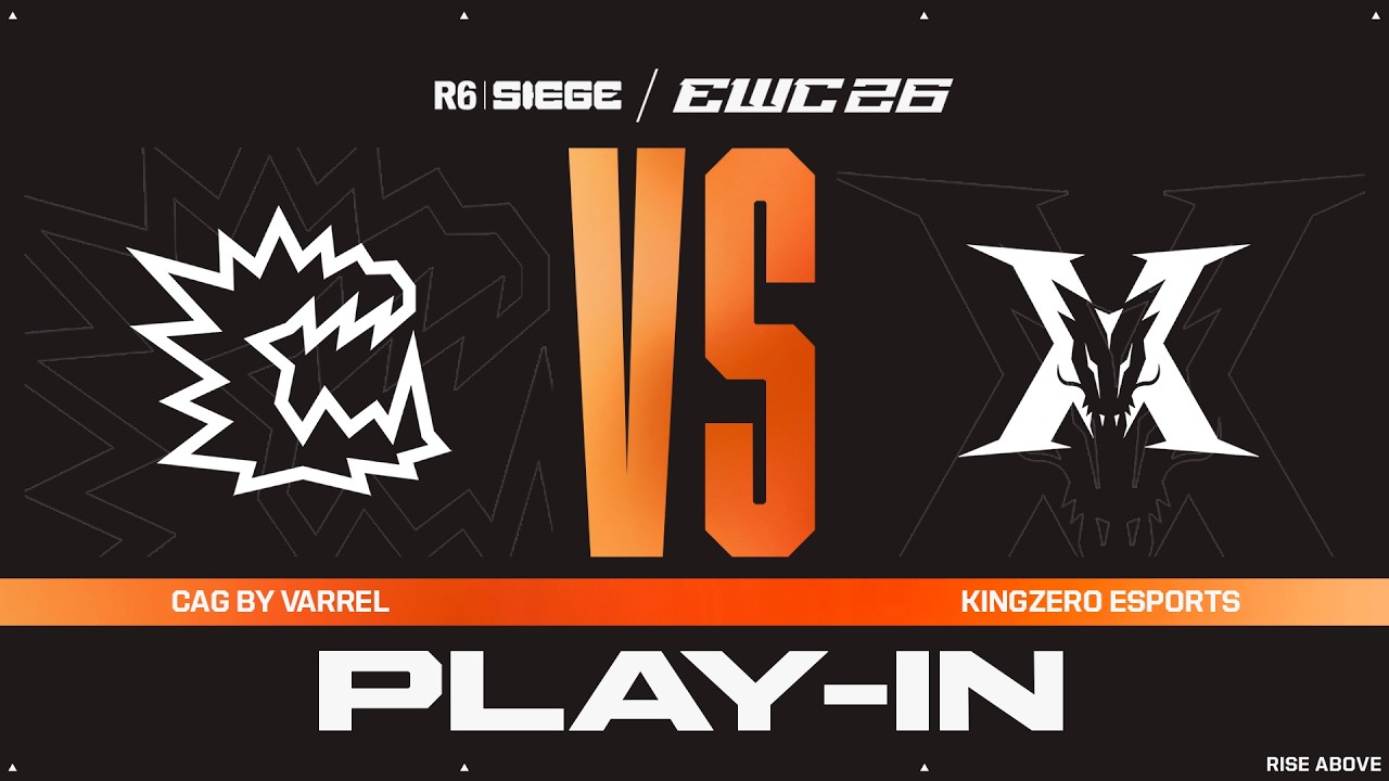 CAG by VARREL vs KINGZERO eSports | R6 Siege at EWC 26 - Play-in - VOD