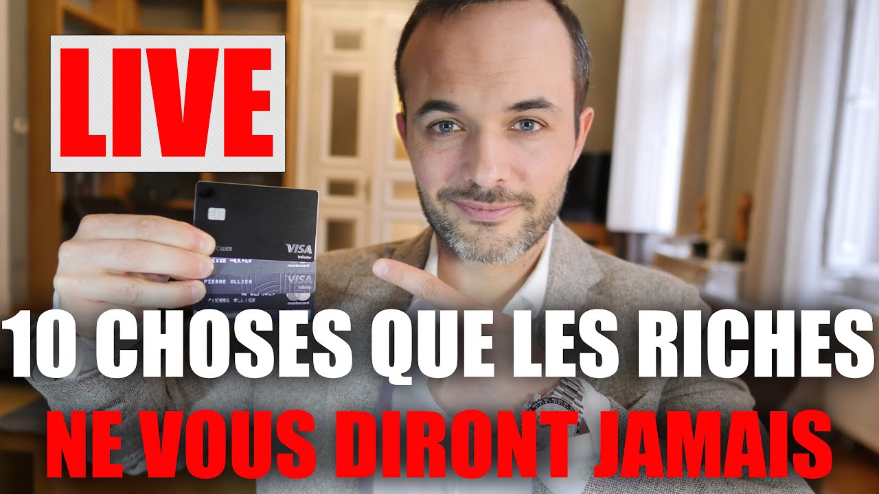 10 choses que les riches ne vous diront jamais