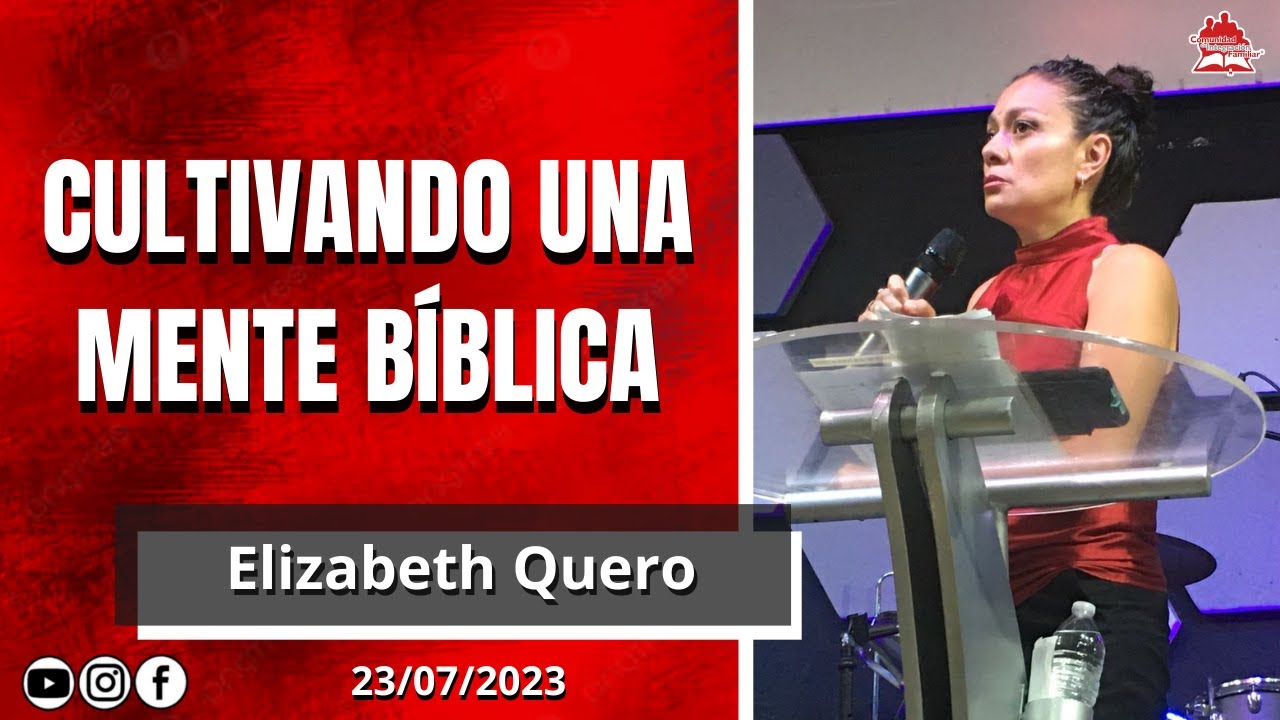 Cultivando una mente bíblica // Elizabeth Quero