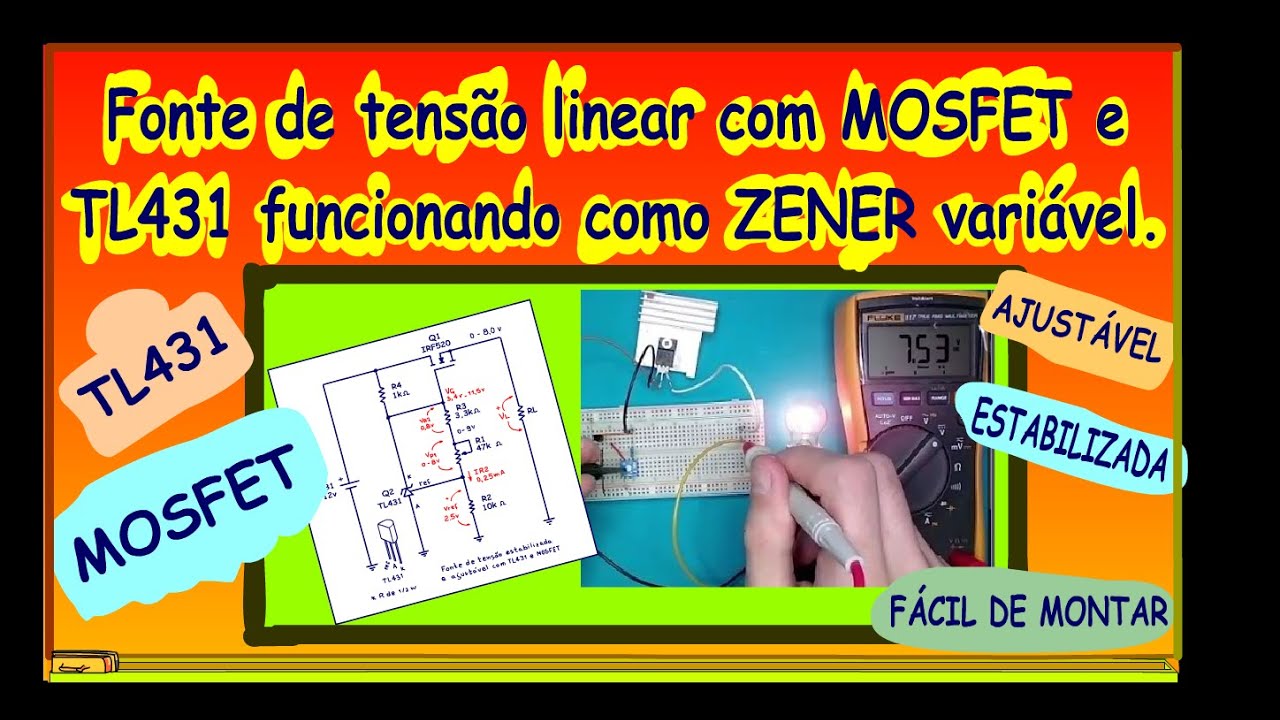 Fonte de tensão linear com MOSFET e TL431 funcionando como ZENER variável.