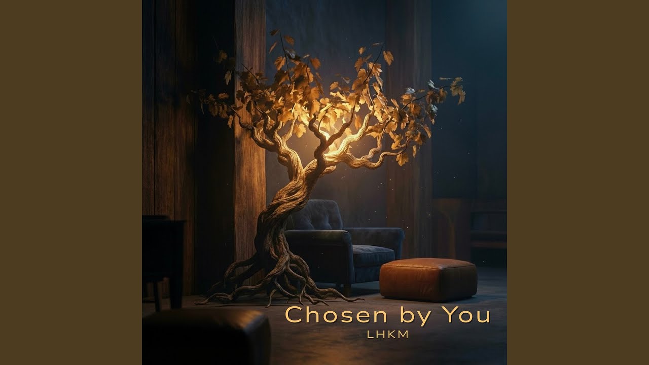 Chosen by You