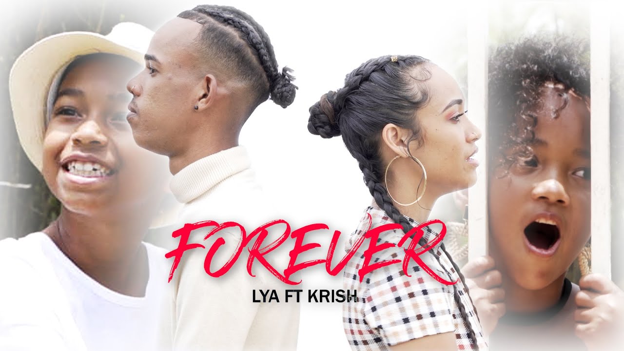 LYA ft KRISH - FOREVER (CLIP OFFICIEL)