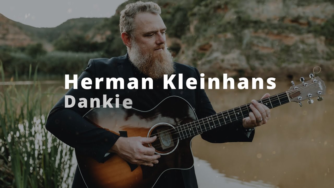 Herman Kleinhans - Dankie (Lirieke Video)