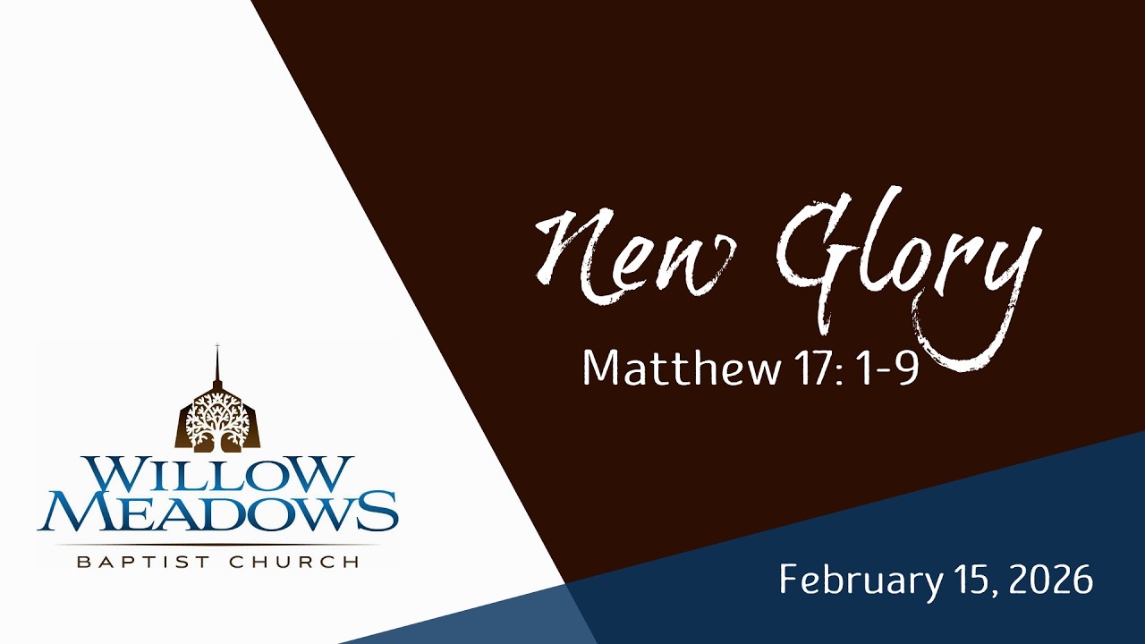 New Glory (Matthew 17:1-9)