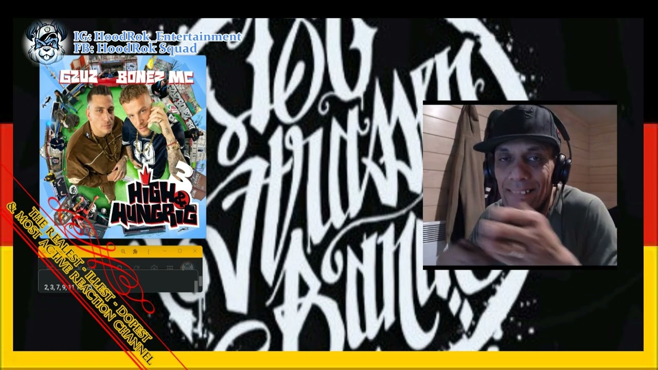 German Rap Reaction: Bonez & GZUZ - High & Hungrig 3 (HD Version Still Processing)