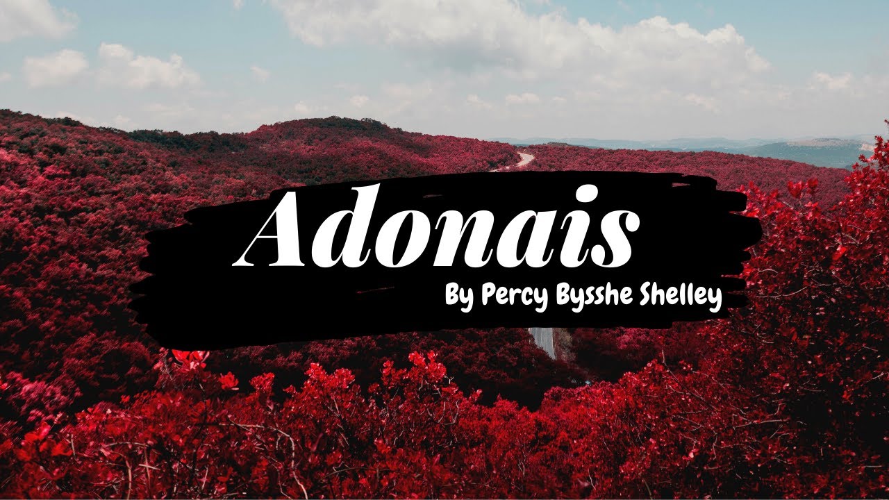 Adonais by Percy Bysshe Shelley