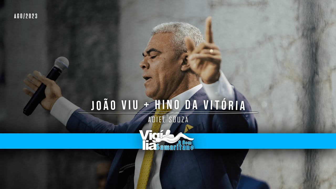 João viu + Hino da vitória | Adiel Souza