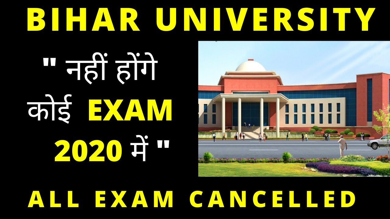 Bihar University Exam Cancelled | Due to Covid -19 | Latest Exam Updates