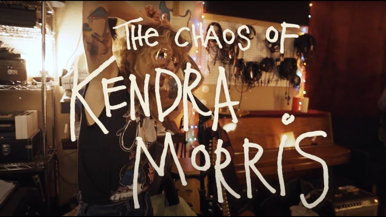 The Chaos of Kendra Morris