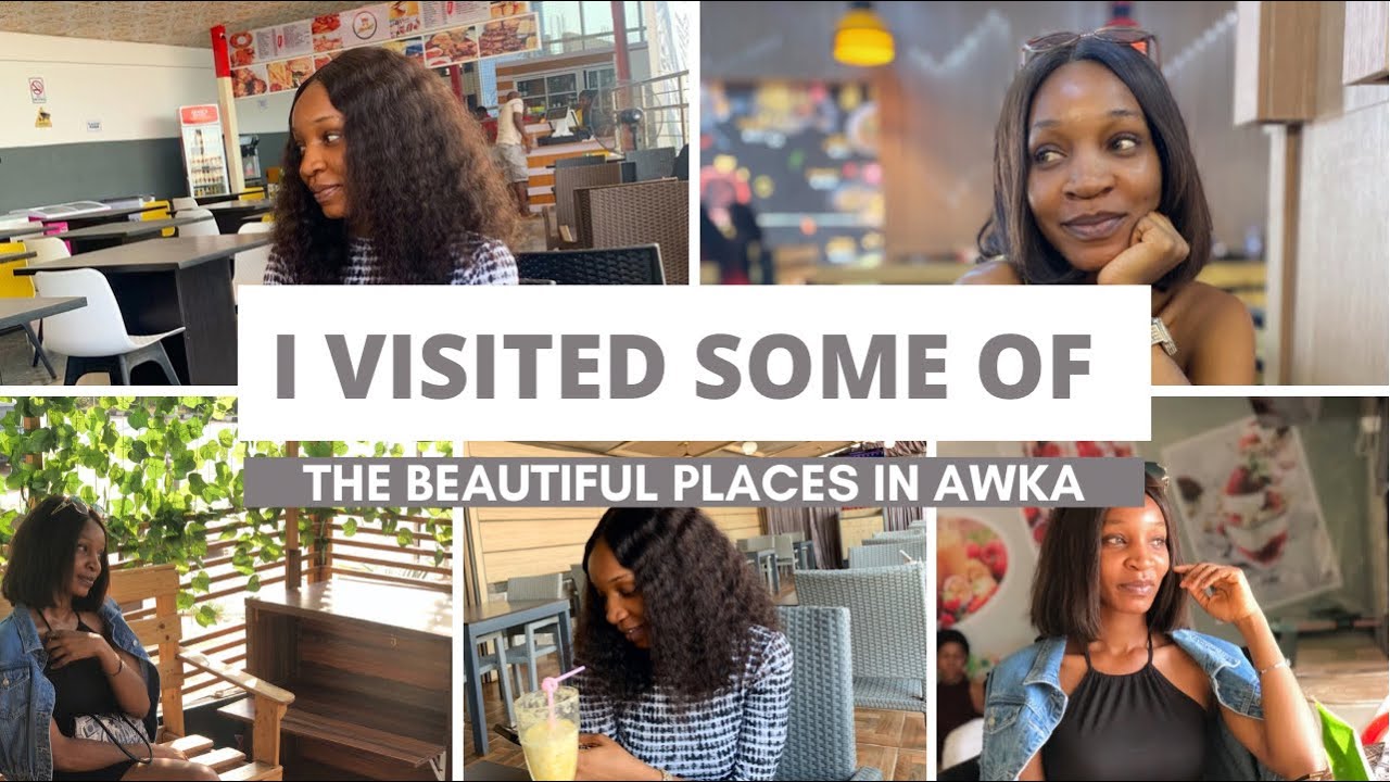 I VISITED SOME OF THE BEAUTIFUL PLACES IN AWKA | 5 NICE PLACES TO VISIT IN AWKA