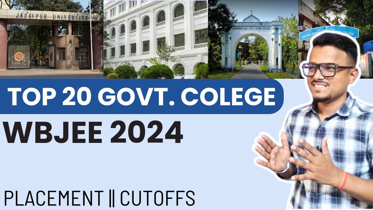 TOP 20 Government Engineering Colleges | WBJEE 2024 | Placement, Fees, Cutoff