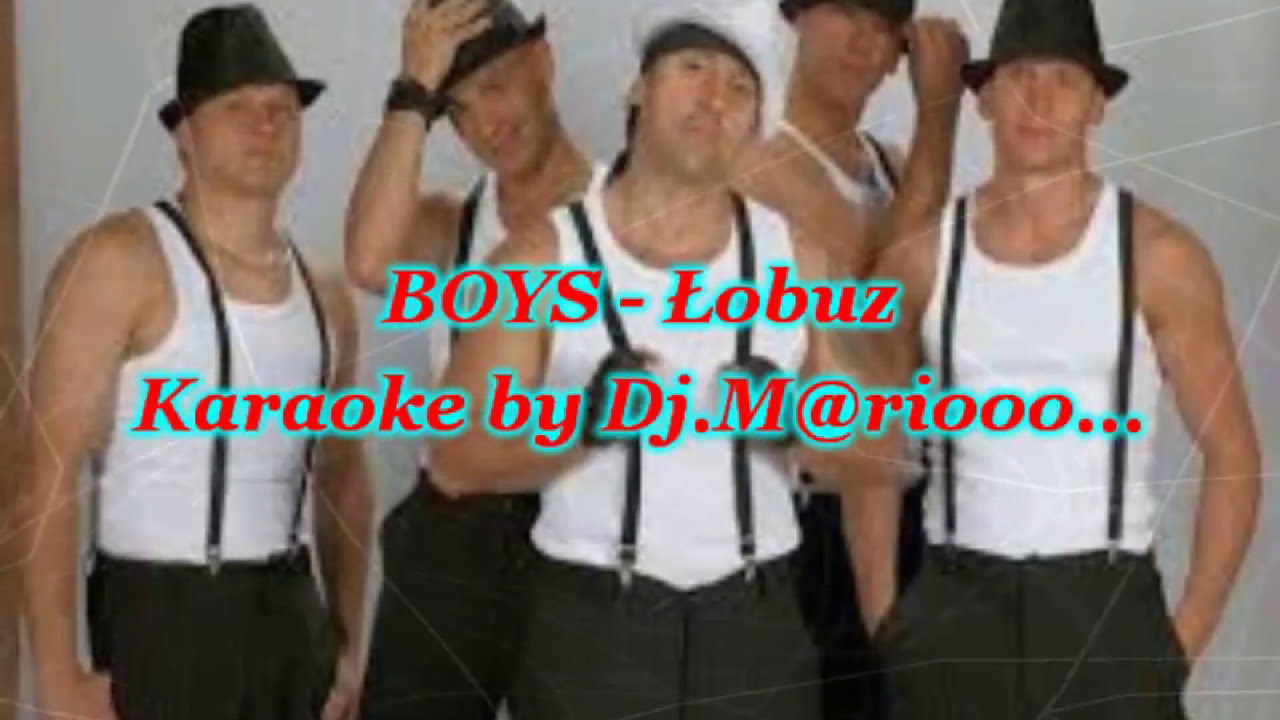 Karaoke Boys  - Łobuz