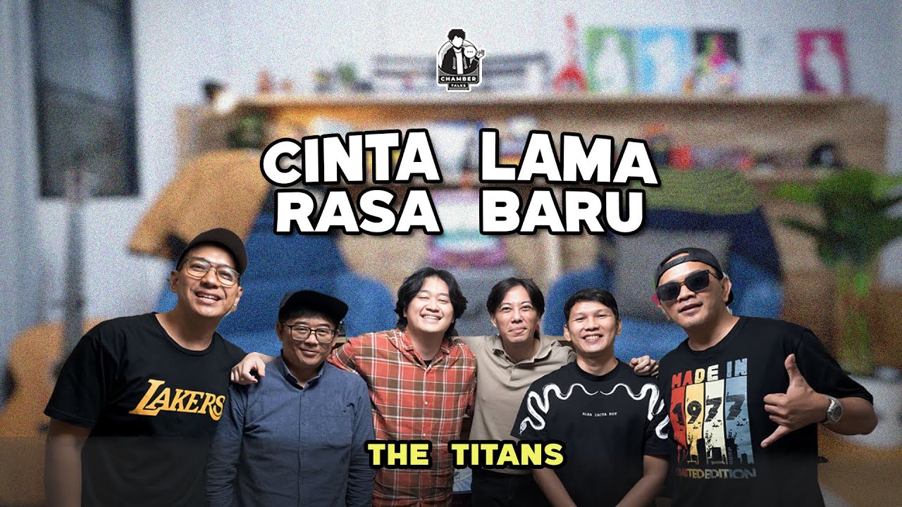 CHAMBER TALKS: THE TITANS AJAK BEROMANSA LEWAT 