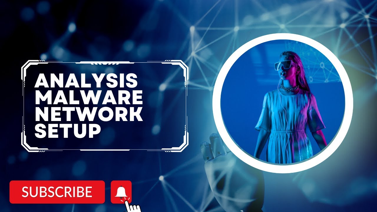 Analysis Malware Network Setup