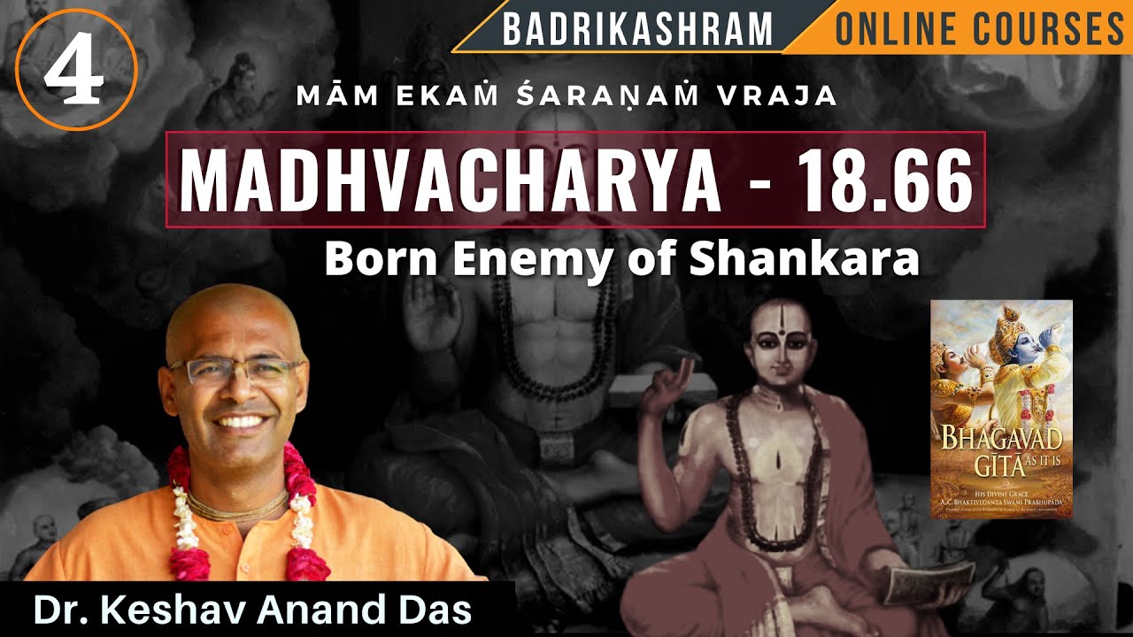 04 Born Enemy Of Shankara Madhvacharya || Dr. Keshav Anand Das