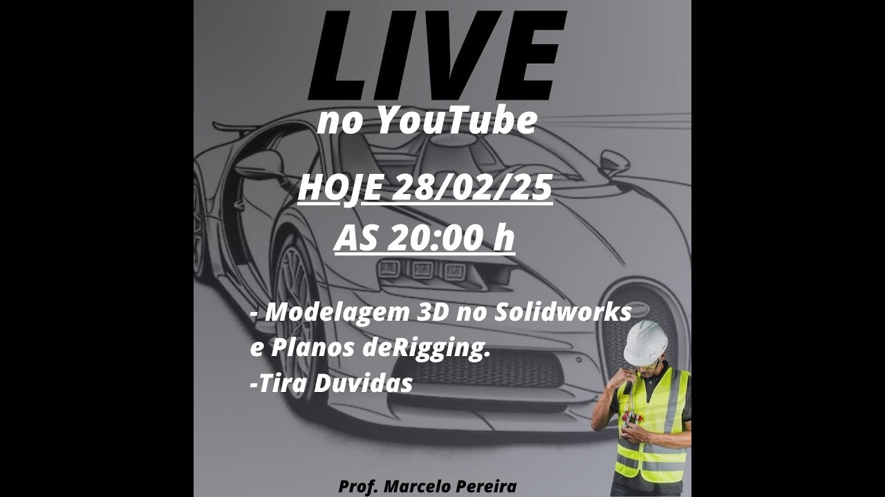 LIVE 03/25 -  SOLIDWORKS  -  MARCELO PEREIRA