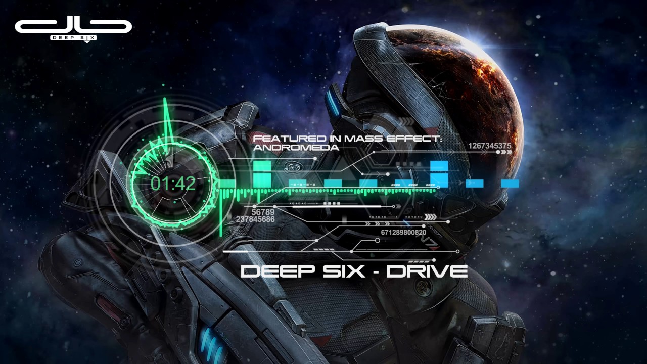 Deep Six - Drive (Featured in Mass Effect: Andromeda)