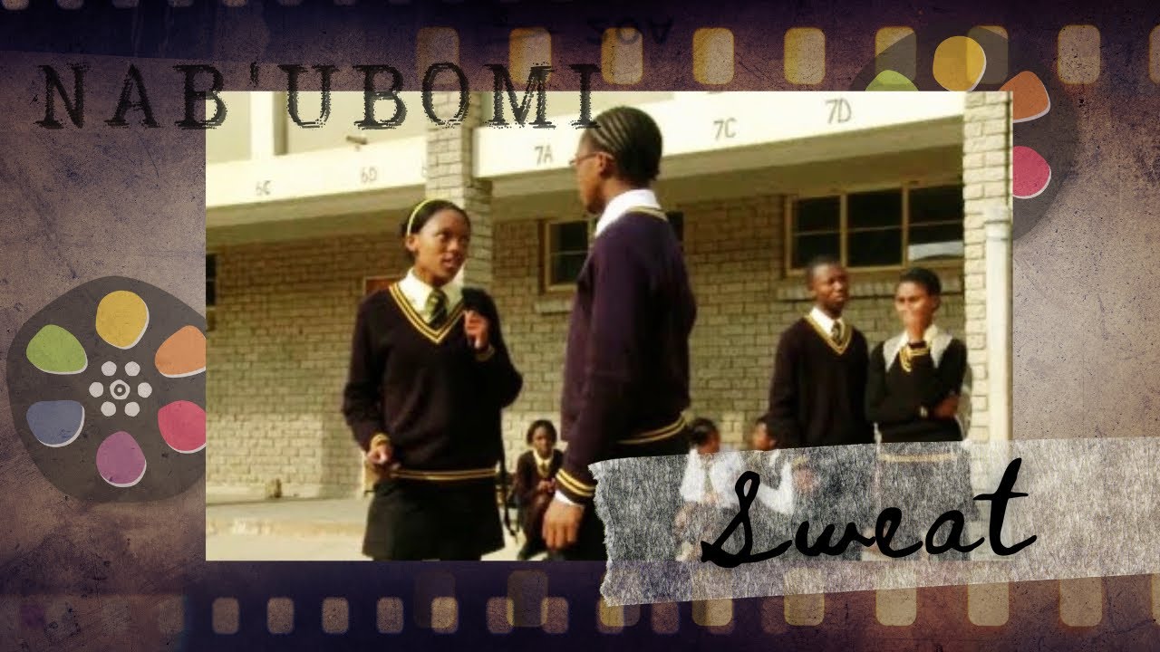 Nab'Ubomi | SWEAT | Nombulelo | Grahamstown | Inter-School Short Film Competition