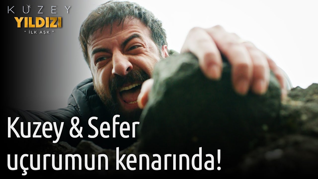 Kuzey Yıldızı İlk Aşk 59. Bölüm - Kuzey & Sefer Uçurumun Kenarında!