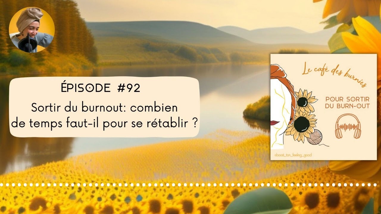 Guérison du burnout : Combien de temps faut-il vraiment ?