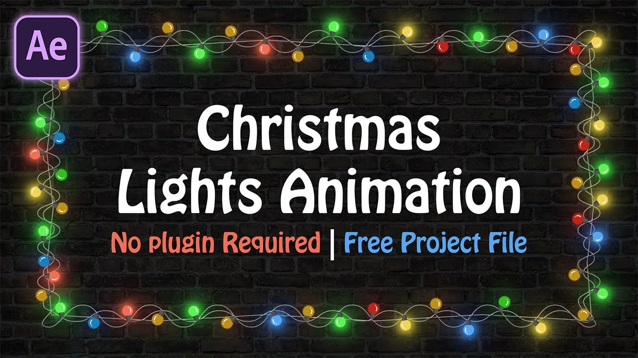 Christmas lights Animation in Adobe After Effects | No Plugin required