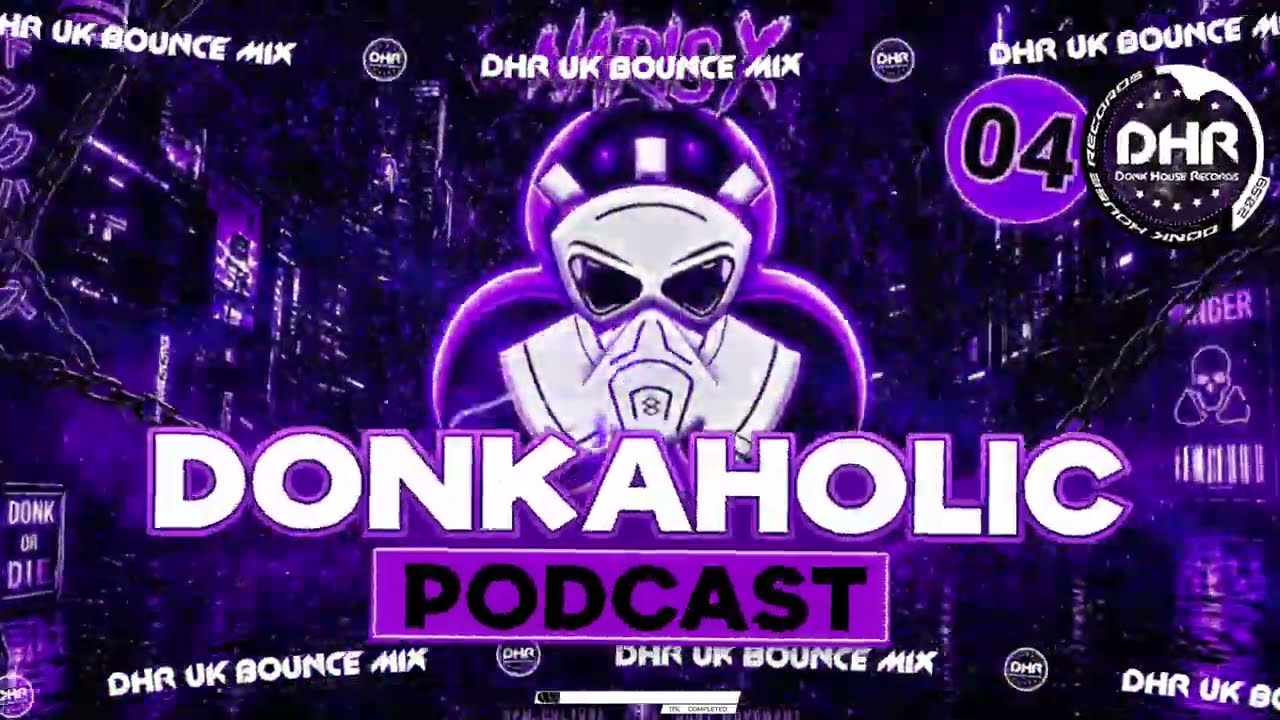 Donkaholic Podcast S2 04 Mixed By Naris X - 🔥DHR Bounce DJ Mix 2026🔥