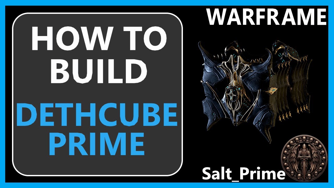 Dethcube Prime - How to Build & Gameplay - Warframe - 2024