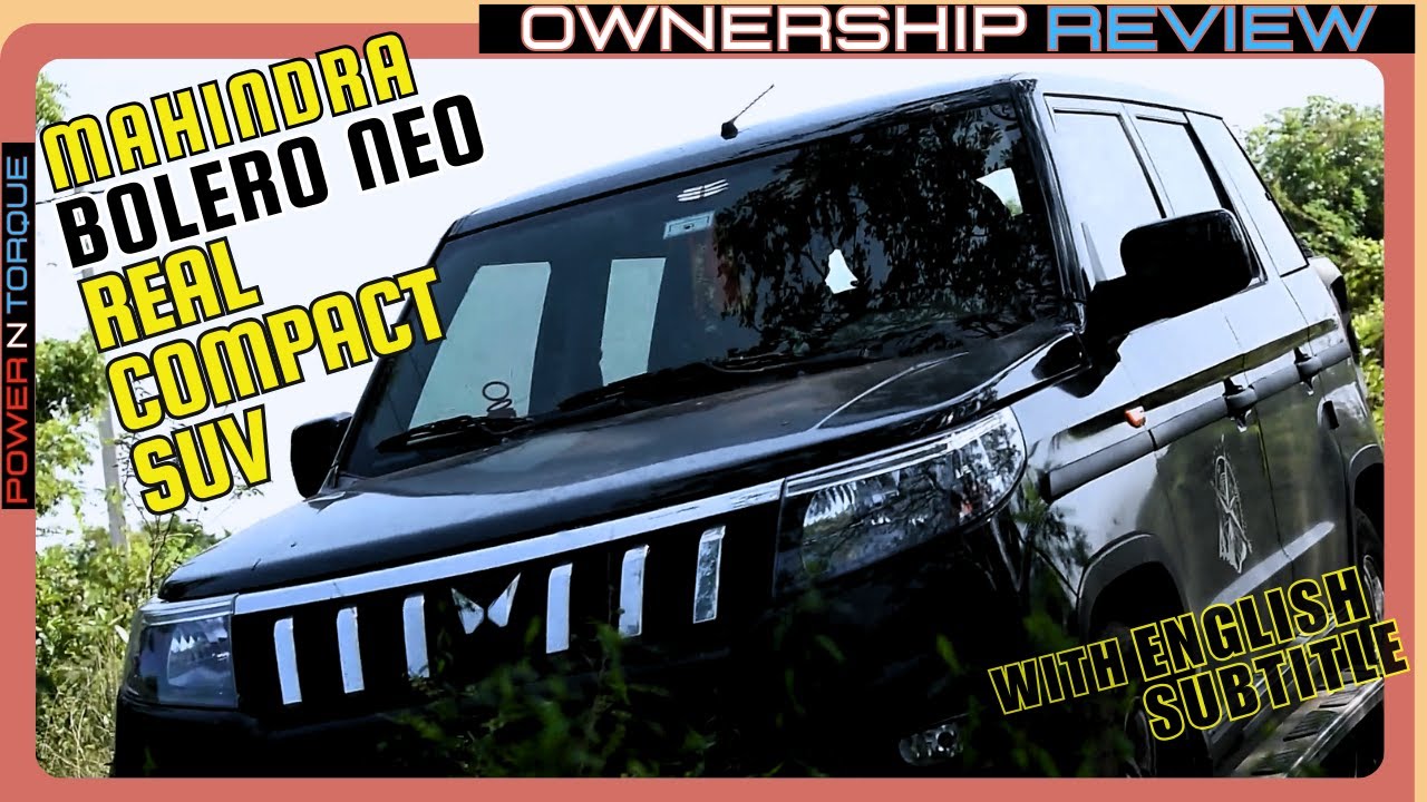 MAHINDRA BOLERO NEO | OWNERSHIP REVIEW | TAMIL | ENGLISH SUBTITLE