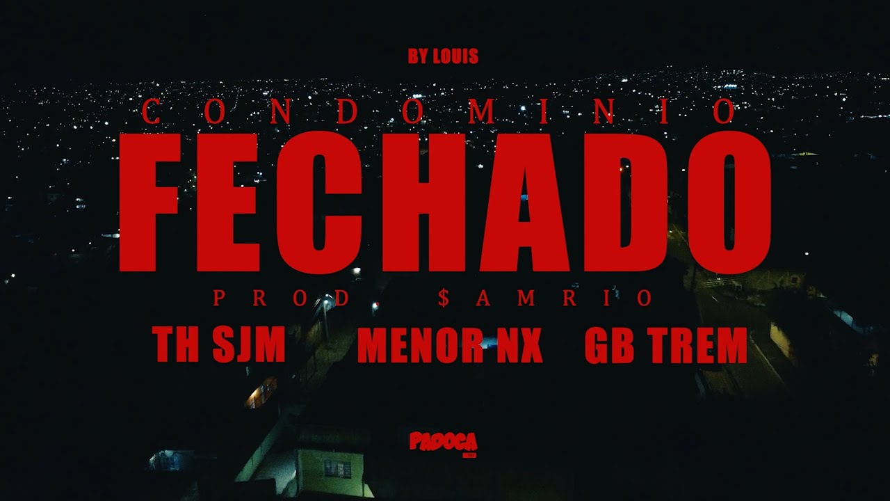 CONDOM&Iacute;NIO FECHADO - Th Sjm | Menor Nx | GbTrem (prod. $amRio)